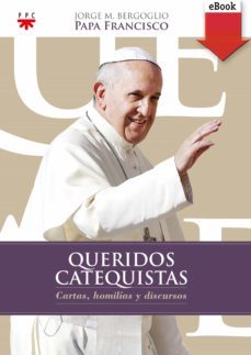 queridos catequistas (ebook)-jorge bergoglio papa francisco-9788428827331