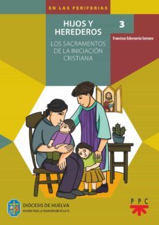 3. hijos y herederos-francisco echevarria serrano-9788428838931