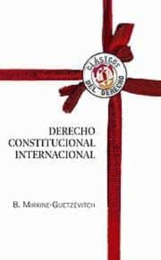 derecho constitucional internacional-boris mirkine guetzevich-9788429015331