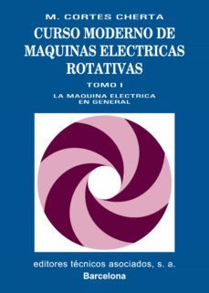 curso moderno de maquinas electricas rotativas. tomo i (ebook)-manuel cortes cherta-9788429192131