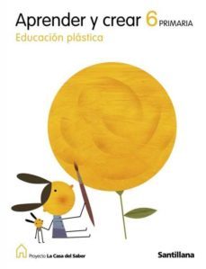 6º primaria aprender y crear casa saber ed09-9788429492231