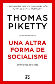 una altra forma de socialisme-thomas piketty-9788429779431