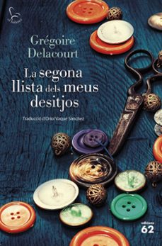 la segona llista dels meus desitjos-gregoire delacourt-9788429782431