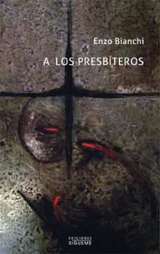 a los presbiteros-enzo bianchi-9788430115631