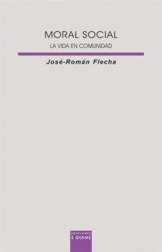 moral social: la vida en comunidad-9788430116331