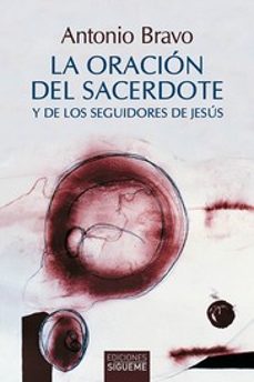la oracion del sacerdote y de los seguidores de jesus-9788430121731