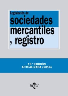 legislacion de sociedades mercantiles y registro (19ª ed.)-9788430962631