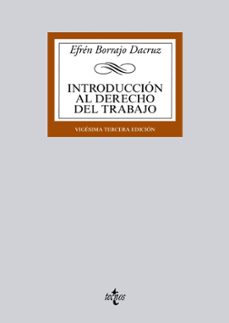 introduccion al derecho del trabajo (23ª ed.)-efren borrajo dacruz-9788430963331