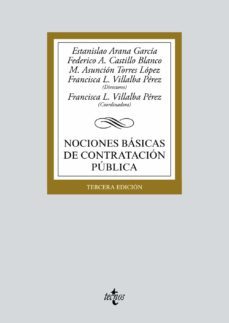 nociones basicas de contratacion publica (3ª ed.)-estanislao arana garcia-federico a. castillo blanco-9788430978731