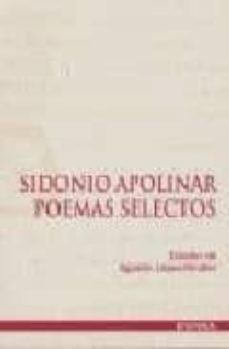 sidonio apolinar: poemas selectos-9788431323431