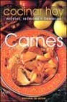 carnes (cocinar hoy: recetas, secretos y consejos)-9788431529031