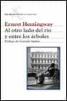 al otro lado del rio y entre los arboles-9788432204531