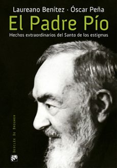 el padre pio. hechos extraordinarios del santo de los estigmas-9788433027931