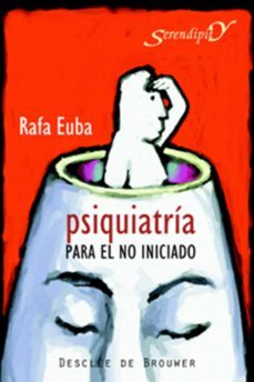 psiquiatria para el no iniciado (ebook)-rafa euba-9788433034731