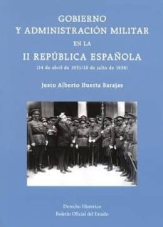 gobierno y administracion militar en la ii republica española-9788434023031