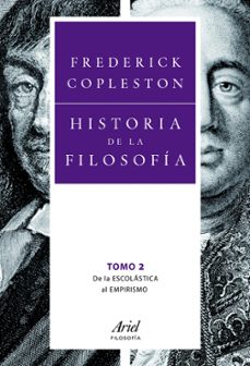 historia de la filosofia 2: de la escolastica al empirismo-frederick copleston-9788434469631