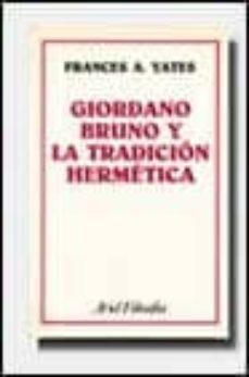 giordano bruno y la tradicion hermetica (2ª ed.)-9788434487031