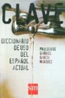 diccionario de español clave-gabriel garcia marquez-9788434851931
