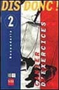 dis donc! 2: cahier d exercices (secundaria)-9788434873131