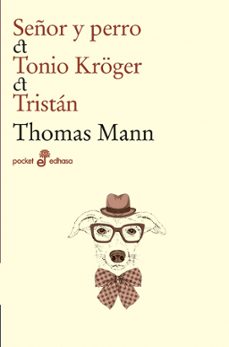 señor y perro / tonio kroger / tristan-thomas mann-9788435021531