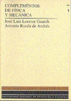 complementos de fisica y mecanica-jose luis lorente guarch-9788436219531