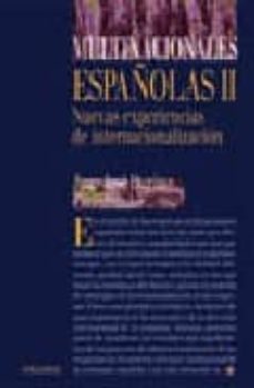casos de multinacionales españolas ii: nuevas experiencias de int ernacionalizacion-juan jose duran herrera-9788436811131