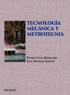 tecnologia mecanica y metrotecnia (8ª ed.)-9788436816631