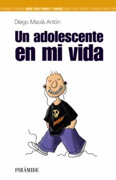 un adolescente en mi vida-diego macia anton-9788436817331