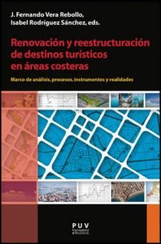 renovacion y reestructuracion de destinos turisticos en areas cos teras-jose fernando vera rebollo-9788437088631