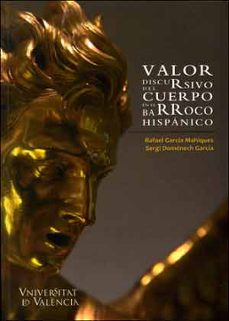 valor discursivo del cuerpo en el barroco hispanico-9788437098531