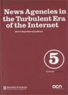 news agencies in the turbulent era of the internet-oliver boyd barrett-9788439383031