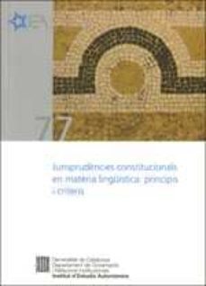 jurisprudeecies constitucionals en matèria linguistica: principis i criteris-9788439387831