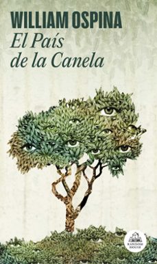 el pais de la canela (trilogia sobre la conquista del nuevo mundo 2)-9788439738831