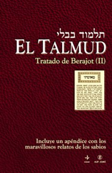 el talmud (vol. 3): tratado de berajot ii-9788441414631