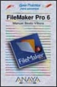 filemaker pro 6 (guias practicas)-9788441515031