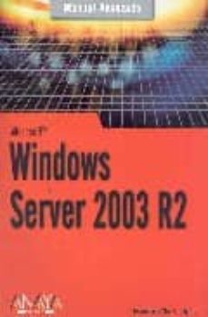 windows server 2003 r2 (manual avanzado)-francisco charte ojeda-9788441520431