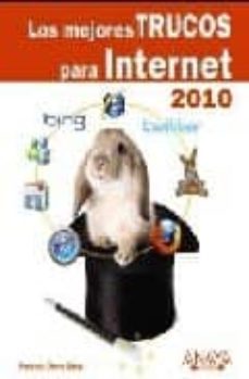 los mejores trucos para internet (edicion 2010)-9788441526631