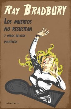 los muertos no resucitan (ebook)-ray bradbury-9788445012031