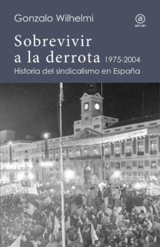 sobrevivir a la derrota (ebook)-gonzalo wilhelmi-9788446048831