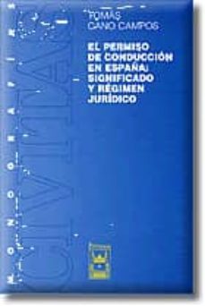 el permiso de conduccion en españa: significado y regimen juridic o-9788447017331