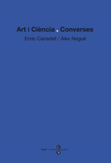 art i ciencia: converses-alex nogue font-9788447534531