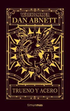 trueno y acero (edicion coleccionista)(volumenes independientes)-dan abnett-9788448038731