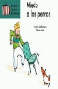 miedo a los perros (el maletin del doctor quitamiedos)-9788448828431