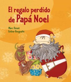 el regalo perdido de papa noel (ebook)-marc donat-esther burgueño-9788448839031