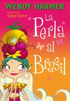 la perla 16 - la perla al brasil (ebook)-wendy harmer-9788448842031