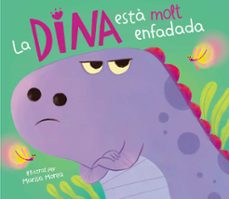 la dina esta molt enfadada-9788448859831