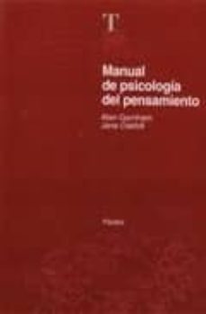 manual de psicologia del pensamiento: pensar y razonar-alan garnham-jane oakhill-9788449302831