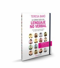 pack la gran guia del lenguaje no verbal  (incluye curso online)-teresa baro-9788449329531