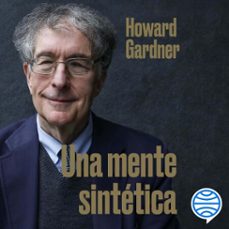 una mente sintetica (audiolibro)-howard gardner-9788449341731