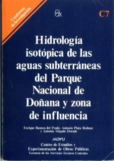 hidrologia isotopica de las aguas subterraneas del parque naciona l-enrique boanza del prado-9788450096231
